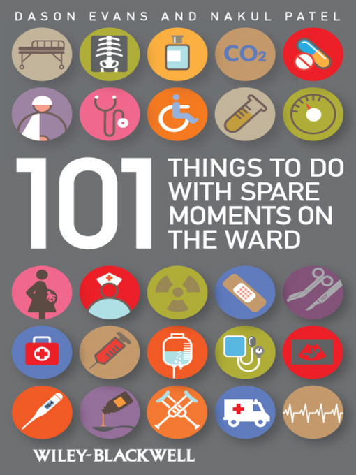Title details for 101 Things to Do with Spare Moments on the Ward by Dason Evans - Wait list